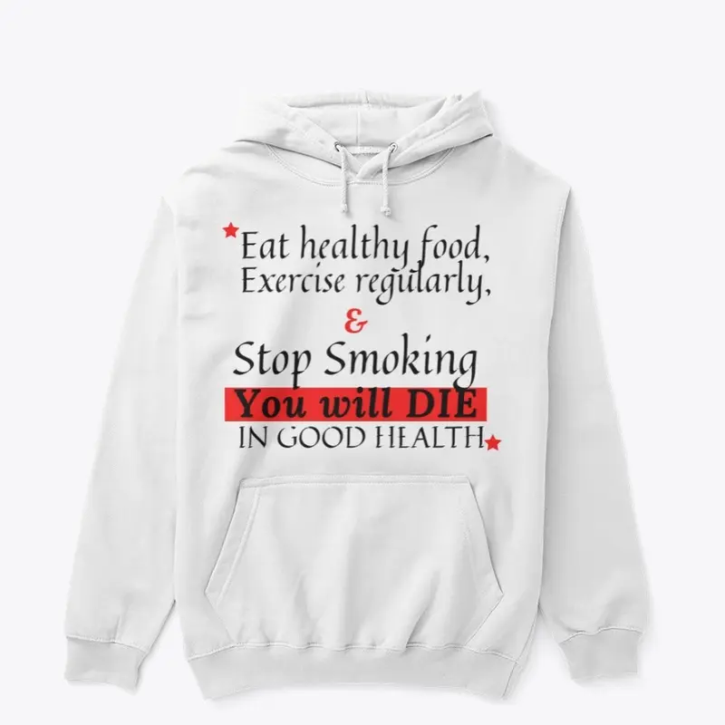 Smoking, eating, sports and death